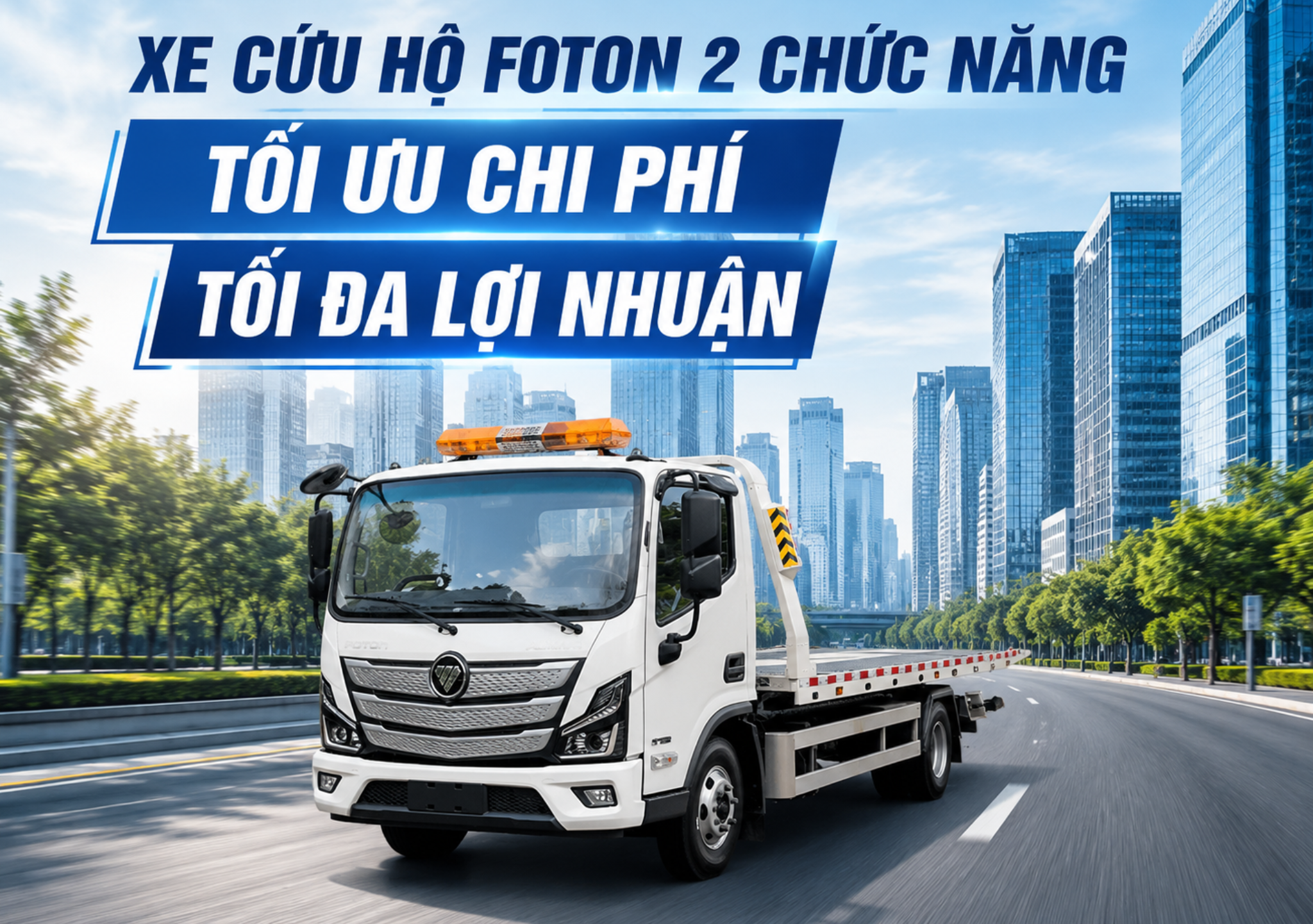 lợi ích xe cứu hộ 2 chức năng foton aumark 